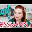 Rossmann Haul + Produkt Tops & Flops