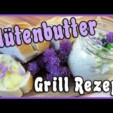 Blütenbutter Rezept ideal zum grillen