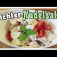 Grill Rezept leichter Nudelsalat (Einfach & lecker)